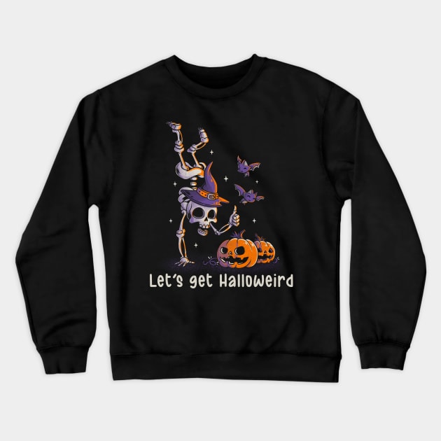 Let’s get Halloweird Funny Spooky Skull Gift for Halloween Crewneck Sweatshirt by eduely